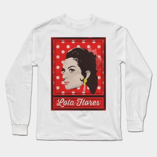 Lola Flores Poster Long Sleeve T-Shirt